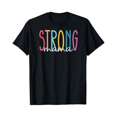 Strong Mama Mom Workout Gym Gift For Women T-Shirt Size S-5XL