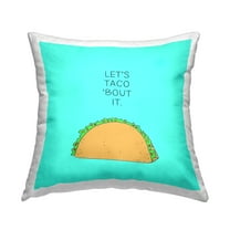 Stupell Industries Let's Taco 'Bout It Dinner Food Pun Novelty Blue,18 x 7 x 18 Decorative Pillows
