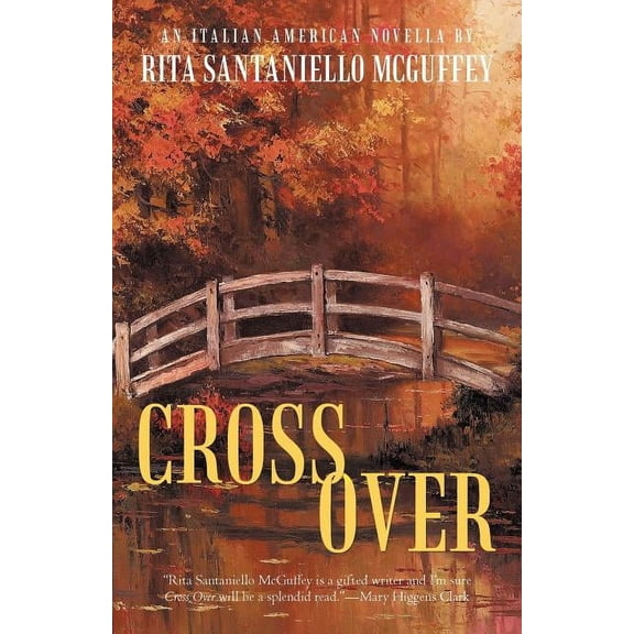 Cross Over: An Italian-American Novella, (Paperback)