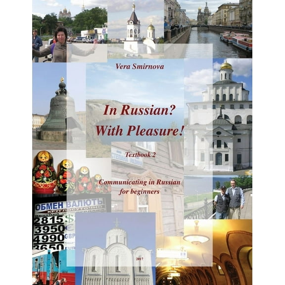 In Russian? With Pleasure! Textbook 2. Communicating in Russian for beginners., (Paperback)