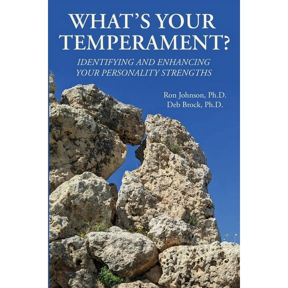 What's Your Temperament?: Identifying and Enhancing Your Personality Strengths, (Paperback)