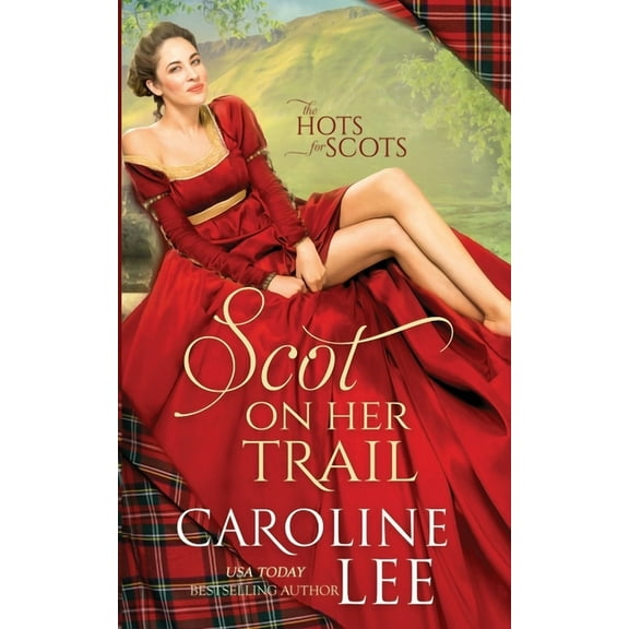 Scot on Her Trail: a hilarious enemies-to-lovers medieval romance (Paperback) by Caroline Lee