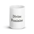 thumbnail image 2 of Divine Feminine Mug | Divine Energy Coffee Mug | White glossy Sacred Feminine Tea Cup, 2 of 4
