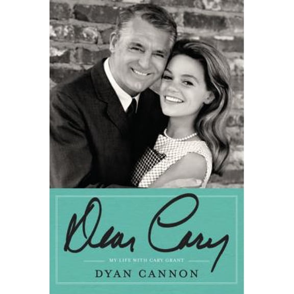 Pre-Owned Dear Cary: My Life with Cary Grant (Hardcover) 006196140X 9780061961403