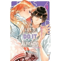Let's Do It Already! Let's Do It Already!, Vol. 4, (Paperback)