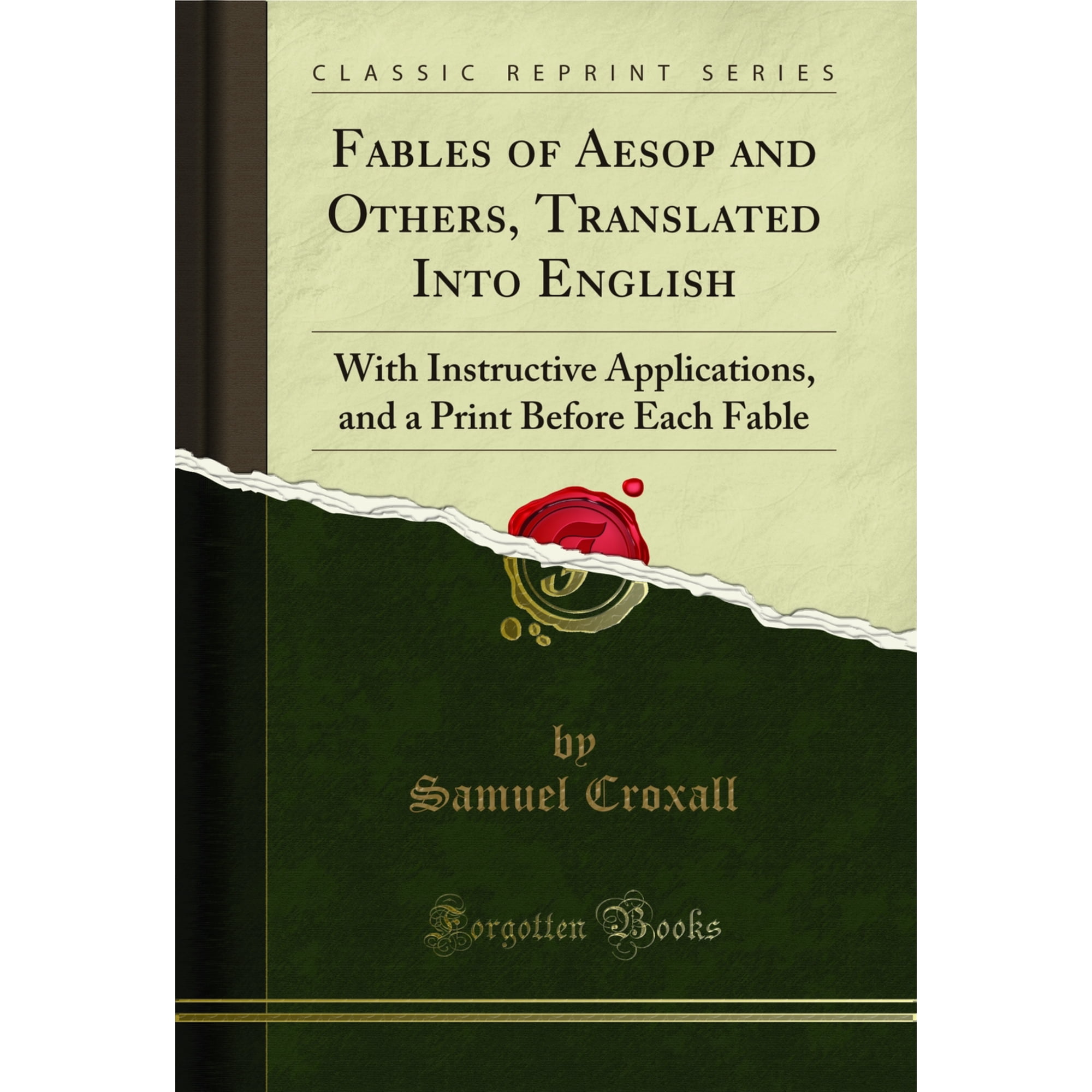 Fables of Aesop and Others, Translated Into English: With Instructive Applications