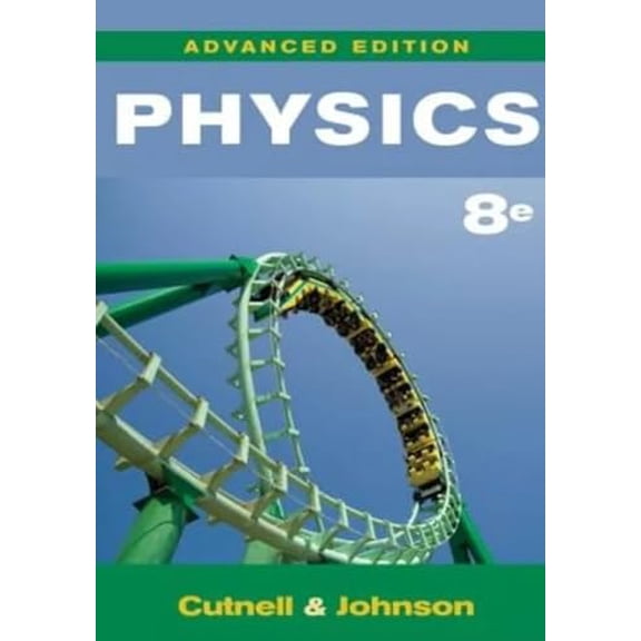 Pre-Owned Physics: High School Edition (Hardcover) 0470475447 9780470475447