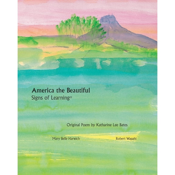 America the Beautiful - Signs of Learning(TM), (Paperback)