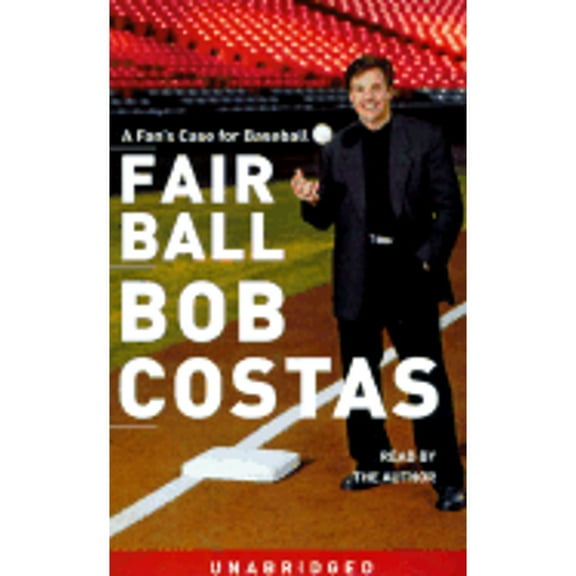 Pre-Owned Fair Ball (Audiobook On Cassette Tape) by Bob Costas