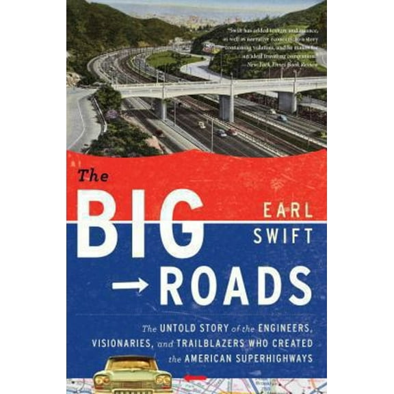 Pre-Owned The Big Roads (Paperback) 0547907249 9780547907246