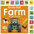 thumbnail image 1 of Pre-Owned My First Farm: Let's Get Working! (Hardcover) by DK, 1 of 1