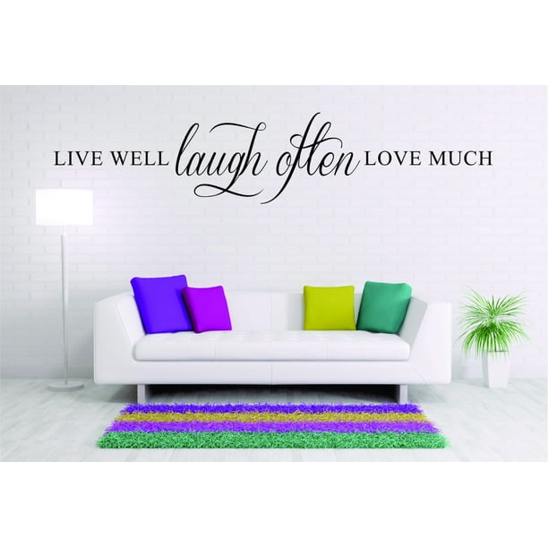 Custom Wall Decal Sticker Live Well Laugh Often Love Much Quote 20x30"