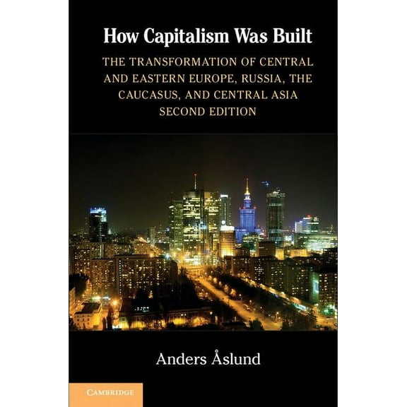 How Capitalism Was Built, (Hardcover)