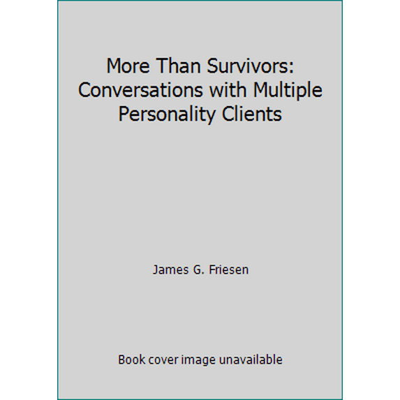 Pre-Owned More Than Survivors: Conversations with Multiple Personality Clients (Paperback) 0898403537 9780898403534