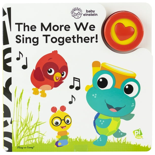 Play A Song Baby Einstein The More We Sing Together Board Book Walmart Com Walmart Com