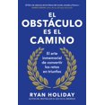 thumbnail image 1 of El obstáculo es el camino. El arte inmemorial de convertir los retos en triunfos, 1 of 1