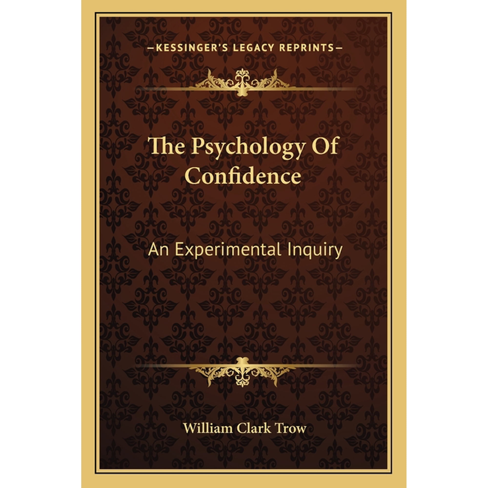 The Psychology Of Confidence (Paperback)