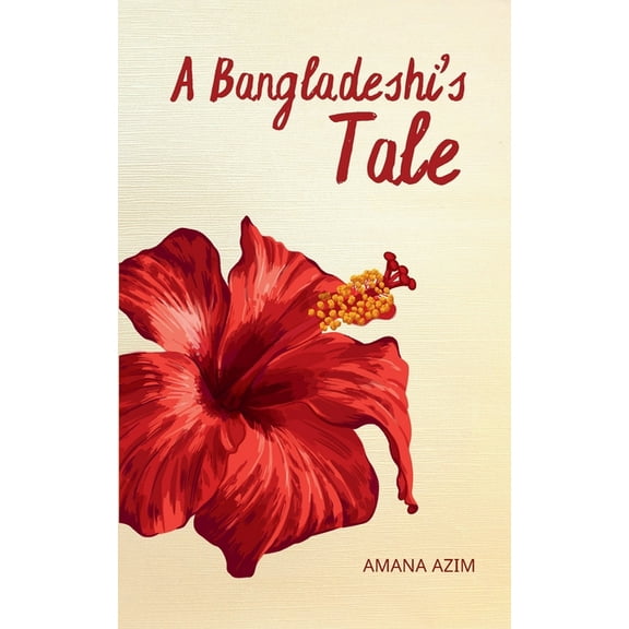 A Bangladeshi's Tale, (Paperback)
