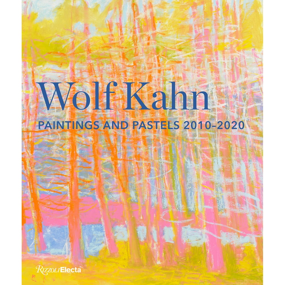 Wolf Kahn Paintings and Pastels, 20102020 (Hardcover)