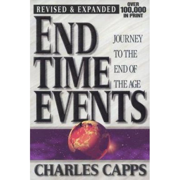 Pre-Owned End Time Events: Journey to the End of the Age (Paperback) 1577943252 9781577943259