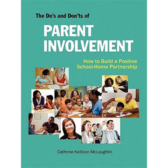 Pre-Owned The Do's and Don'ts of Parent Involvement (Paperback) by Cathrine Kellison McLaughlin