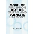 thumbnail image 1 of Modèle de Perception Que le Coran et la Science Sont l'Harmonie, 1 of 3