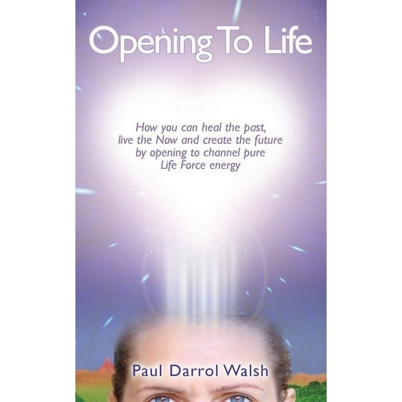 Opening To Life, (Paperback)