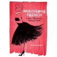 thumbnail image 3 of Parisienne French: Phrases Chic, Argot et Style, 3 of 7