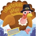 thumbnail image 1 of Pre-Owned Thanksgiving Parade (Board book) 0843143975 9780843143973, 1 of 2