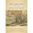 thumbnail image 1 of Pre-Owned Pocahontas and the English Boys: Caught Between Cultures in Early Virginia (Paperback) 147980598X 9781479805983, 1 of 1