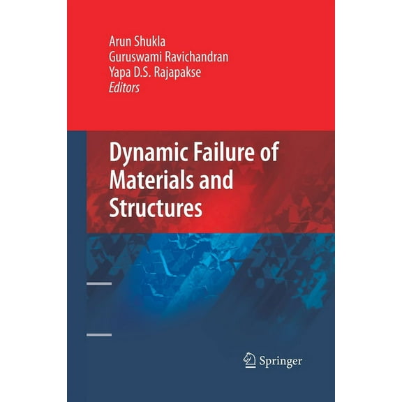 Dynamic Failure of Materials and Structures, (Paperback)