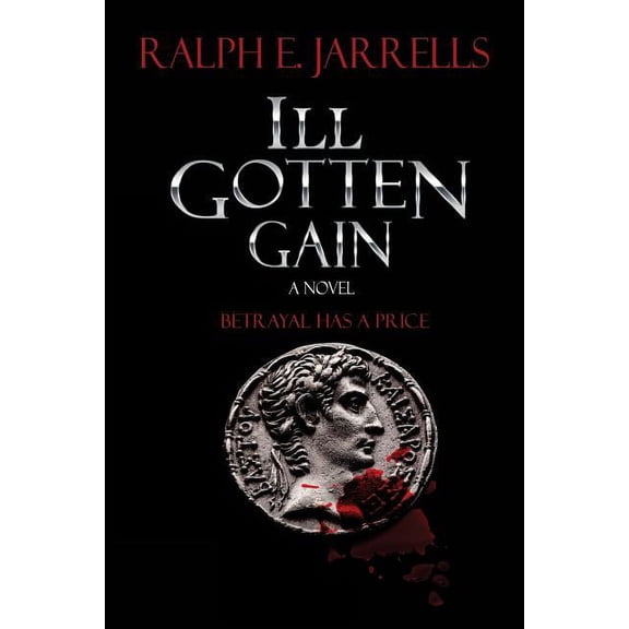 Ill Gotten Gain, (Paperback)