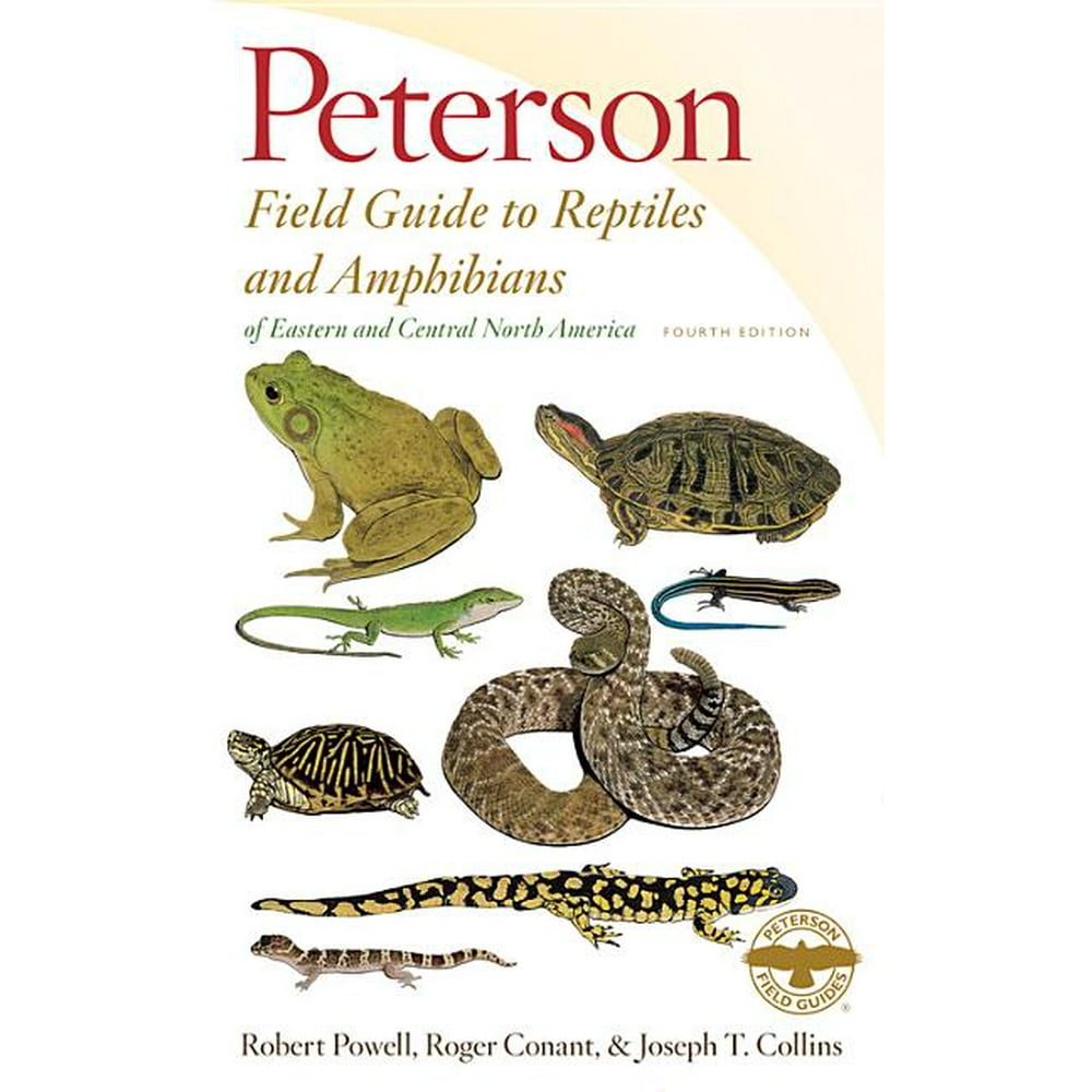 Peterson Field Guides: Peterson Field Guide to Reptiles and Amphibians