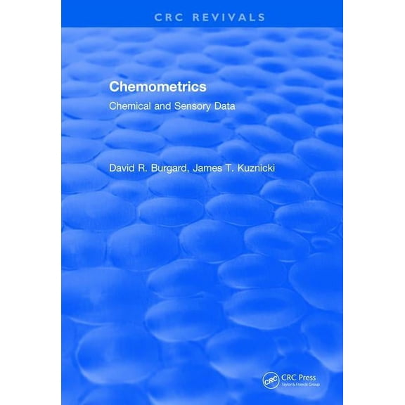 Chemometrics: Chemical and Sensory Data, (Hardcover)