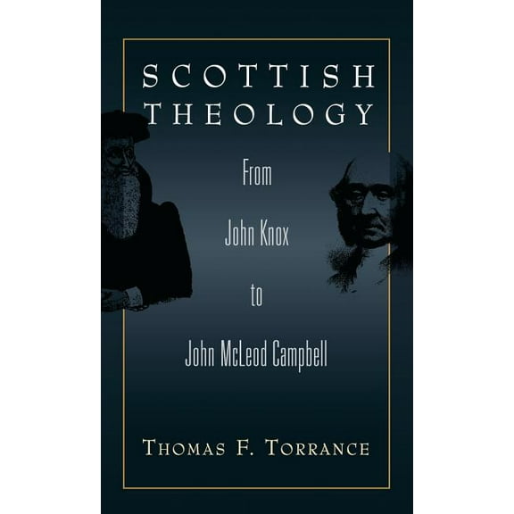 Scottish Theology, (Hardcover)