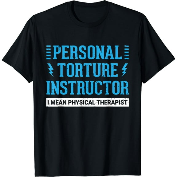 Funny PT Physical Therapist Gift Therapy Month T-Shirt