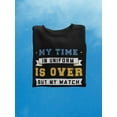 thumbnail image 3 of My Watch Never Ends. Sweatshirt Men -Navy Designs, Male Large, 3 of 4