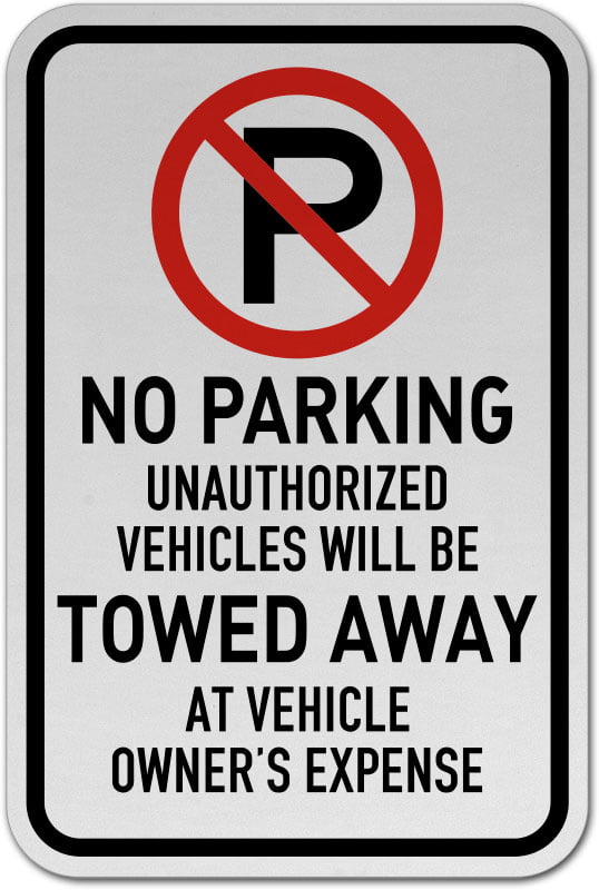 No Parking Violators Will Be Towed at Vehicle Owners Expense Warning Sign 8"x12"
