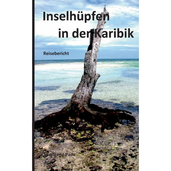 Inselhüpfen in der Karibik, (Paperback)