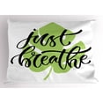 thumbnail image 1 of Just Breathe Pillow Sham Tropical Leaf with a Motivational Phrase Philosophy and Wisdom, Decorative Standard Queen Size Printed Pillowcase, 30 X 20 Inches, Apple Green Black White, by Ambesonne, 1 of 2