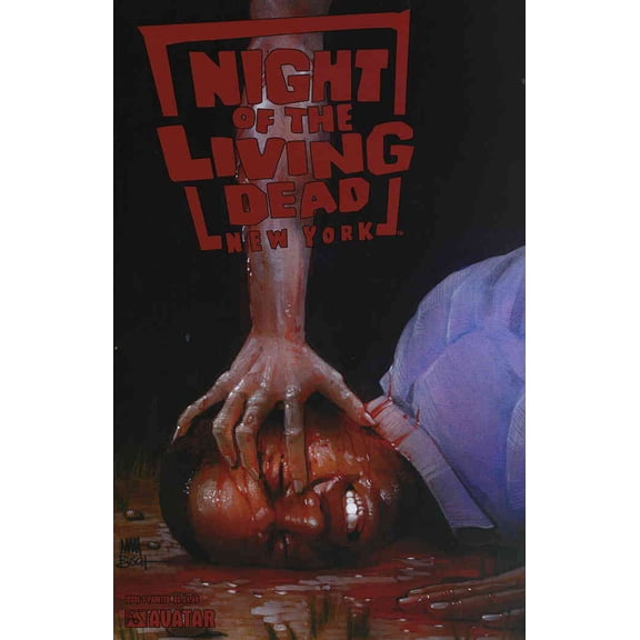Night of the Living Dead: New York #1C VF ; Avatar Comic Book