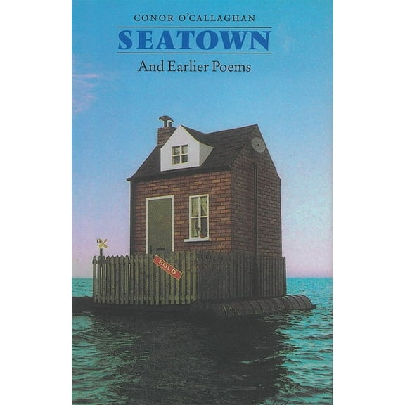 Seatown and Earlier Poems (Paperback)