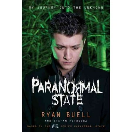 Paranormal State: My Journey into the Unknown
