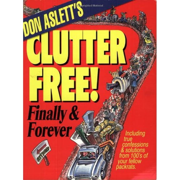 Pre-Owned Don Aslett's Clutter-Free!: Finally & Forever (Paperback) 0937750123 9780937750124
