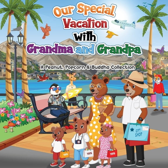 Our Special Vacation with Grandma and Grandpa, (Paperback)