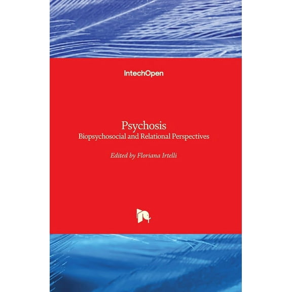 Psychosis : Biopsychosocial and Relational Perspectives (Hardcover)