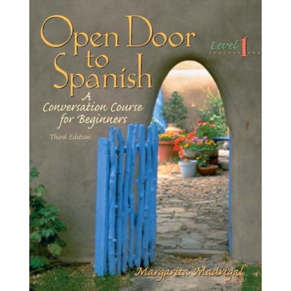 Pre-Owned Open Door to Spanish: A Conversation Course for Beginners, Level 1 (Paperback) 0131116118 9780131116115