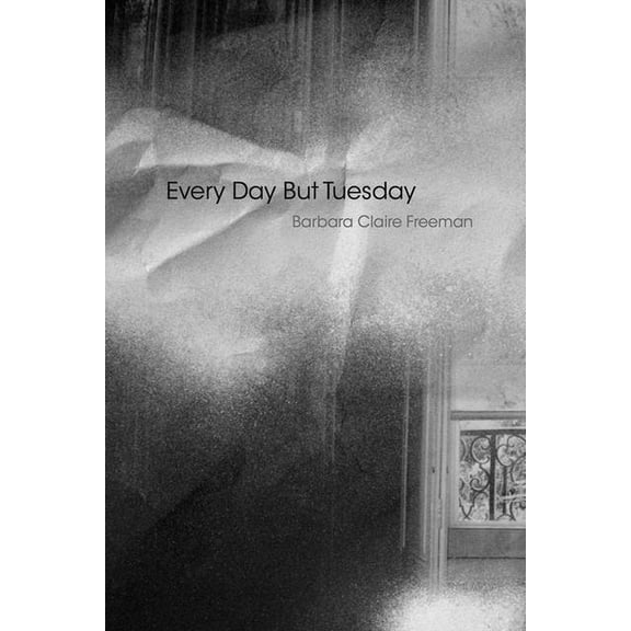 Every Day but Tuesday (Paperback)