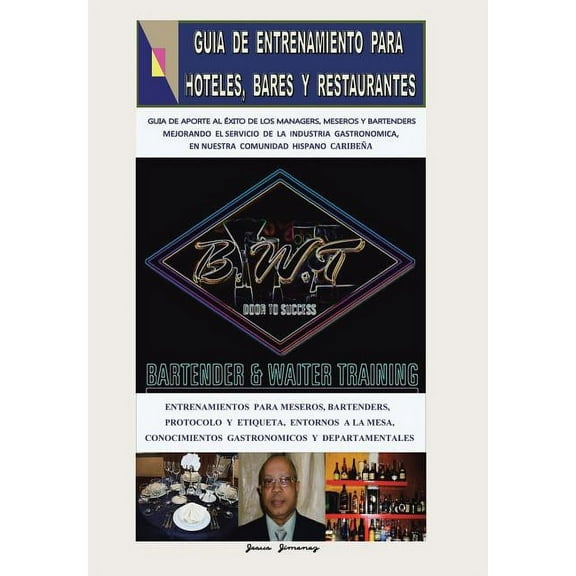 Guia de Entrenamiento Para Hoteleros: Mejorando El Servicio Al Cliente En La Hoteleria (Hardcover)