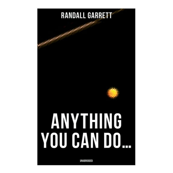 Anything You Can Do... (Unabridged), (Paperback)